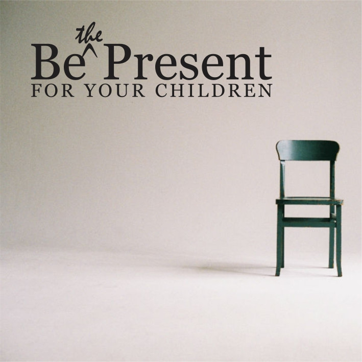 Be the present
