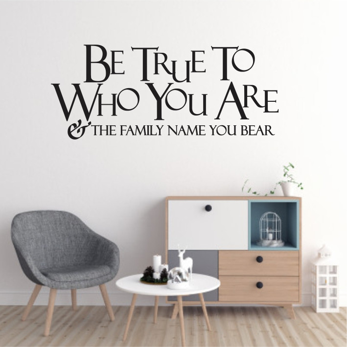Be True To Who You Are A0062