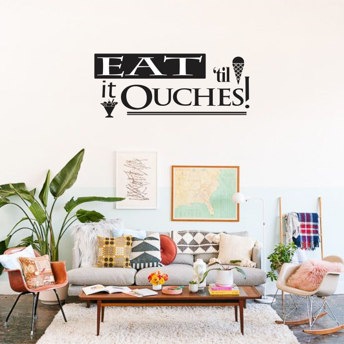 Eat' til it Ouches! A0128