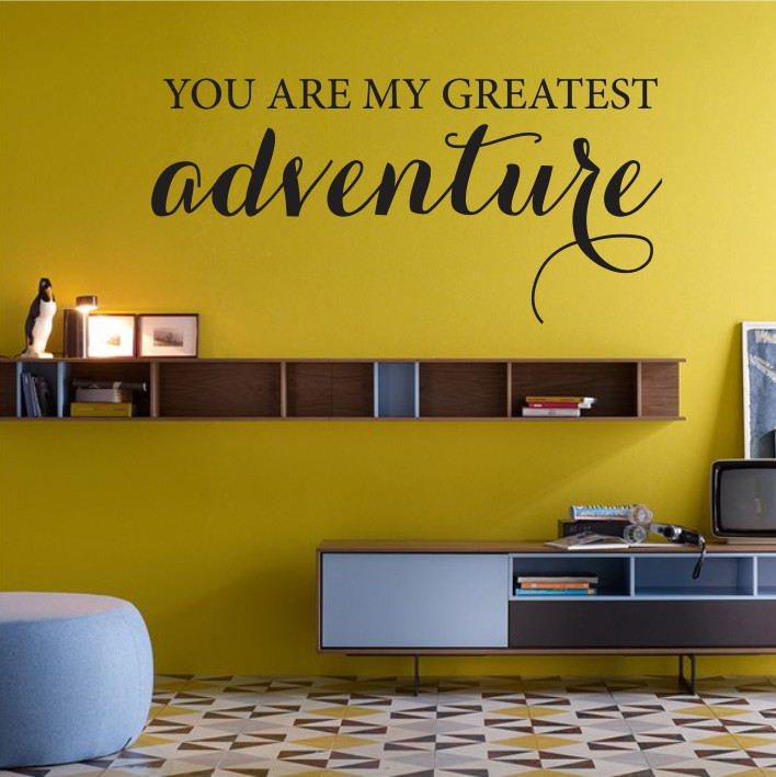 You are my greatest adventure A0337