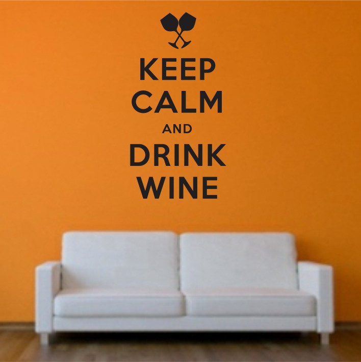 Keep calm and drink wine A0502