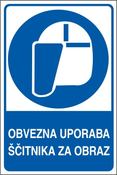 Obvezna uporaba ščitnika za obraz