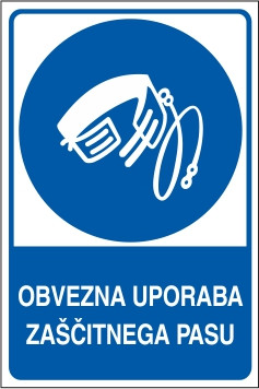 Obvezna uporaba zaščitnega pasu