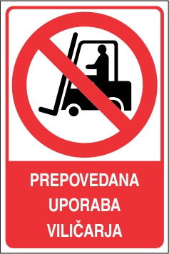 Prepovedana uporaba viličarja