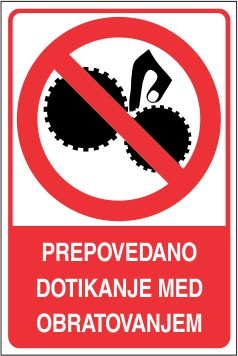 Prepovedano dotikanje med obratovanjem