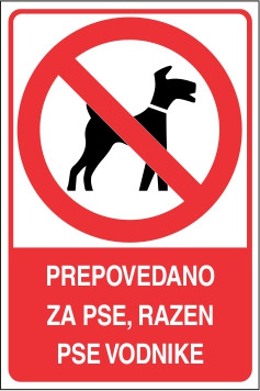 Prepovedano za pse, razen pse vodnike
