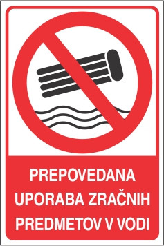 Prepovedana uporaba zračnih predmetov v vodi