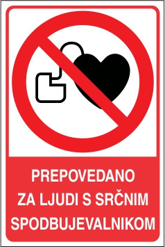 Prepovedano za ljudi s srčnim spodbujevalnikom