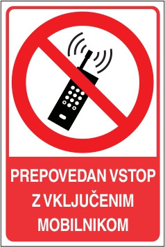 Prepovedan vstop z vključenim mobilnikom