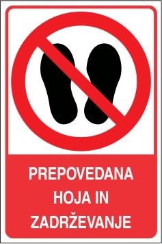 Prepovedana hoja in zadrževanje