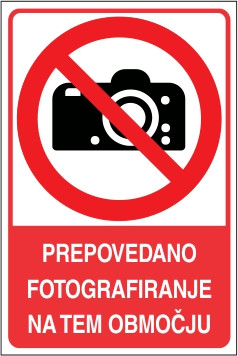 Prepovedano fotografiranje na tem območju