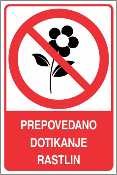 Prepovedano dotikanje rastlin