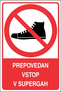 Prepovedan vstop v supergah