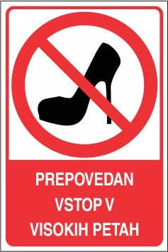 Prepovedan vstop v visokih petah