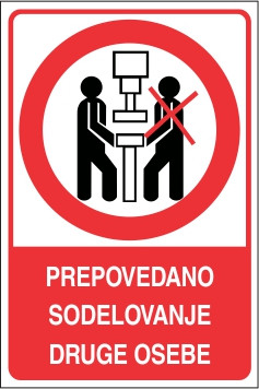 Prepovedano sodelovanje druge osebe