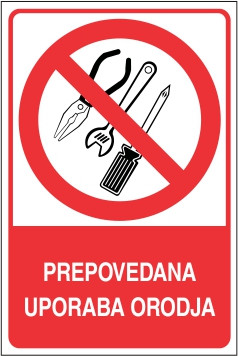 Prepovedana uporaba orodja