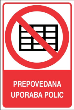 Prepovedana uporaba polic