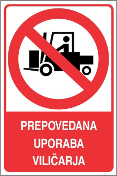 Prepovedana uporaba viličarja