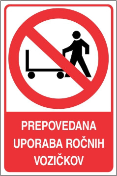 Prepovedana uporaba ročnih vozičkov