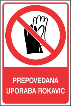 Prepovedana uporaba rokavic