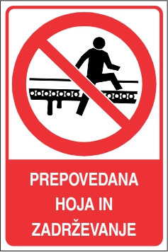 Prepovedana hoja in zadrževanje