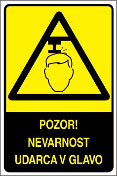 Pozor! Nevarnost udarca v glavo