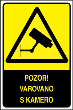 Pozor! Varovano s kamero