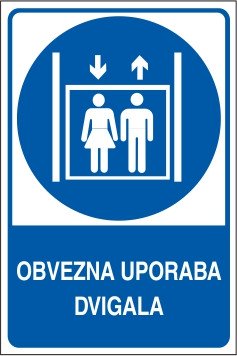 Obvezna uporaba dvigala