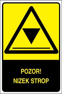 Pozor! Nizek strop