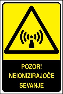 Pozor! Neionizirajoče sevanje