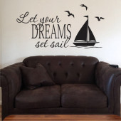 Let your dreams set sail A0333