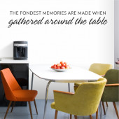 The fondest memories are made when gathered around the table A0492
