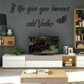 If life give you lemons add Vodka A0817