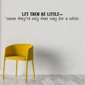 Let them be little