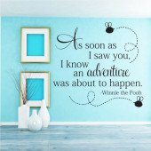 As soon as I saw you, I know an adventure was about to happen A0528