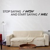 Stop saying I wish... A0643