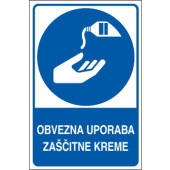 Obvezna uporaba zaščitne kreme