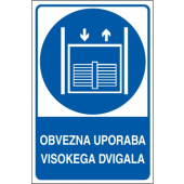 Obvezna uporaba visokega dvigala