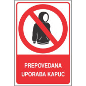 Prepovedana uporaba kapuc