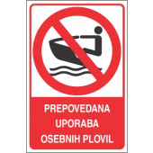 Prepovedana uporaba osebnih plovil