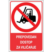 Prepovedan dostop za viličarje