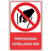 Prepovedano vstavljanje rok