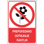 Prepovedano dotikanje rastlin