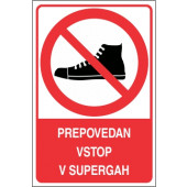 Prepovedan vstop v supergah