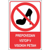 Prepovedan vstop v visokih petah