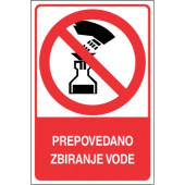 Prepovedano zbiranje vode