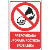 Prepovedana uporaba ročnega brusilnika