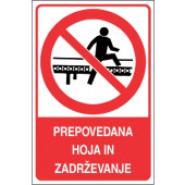 Prepovedana hoja in zadrževanje