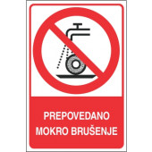 Prepovedano mokro brušenje