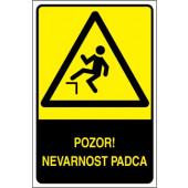 Pozor! Nevarnost padca